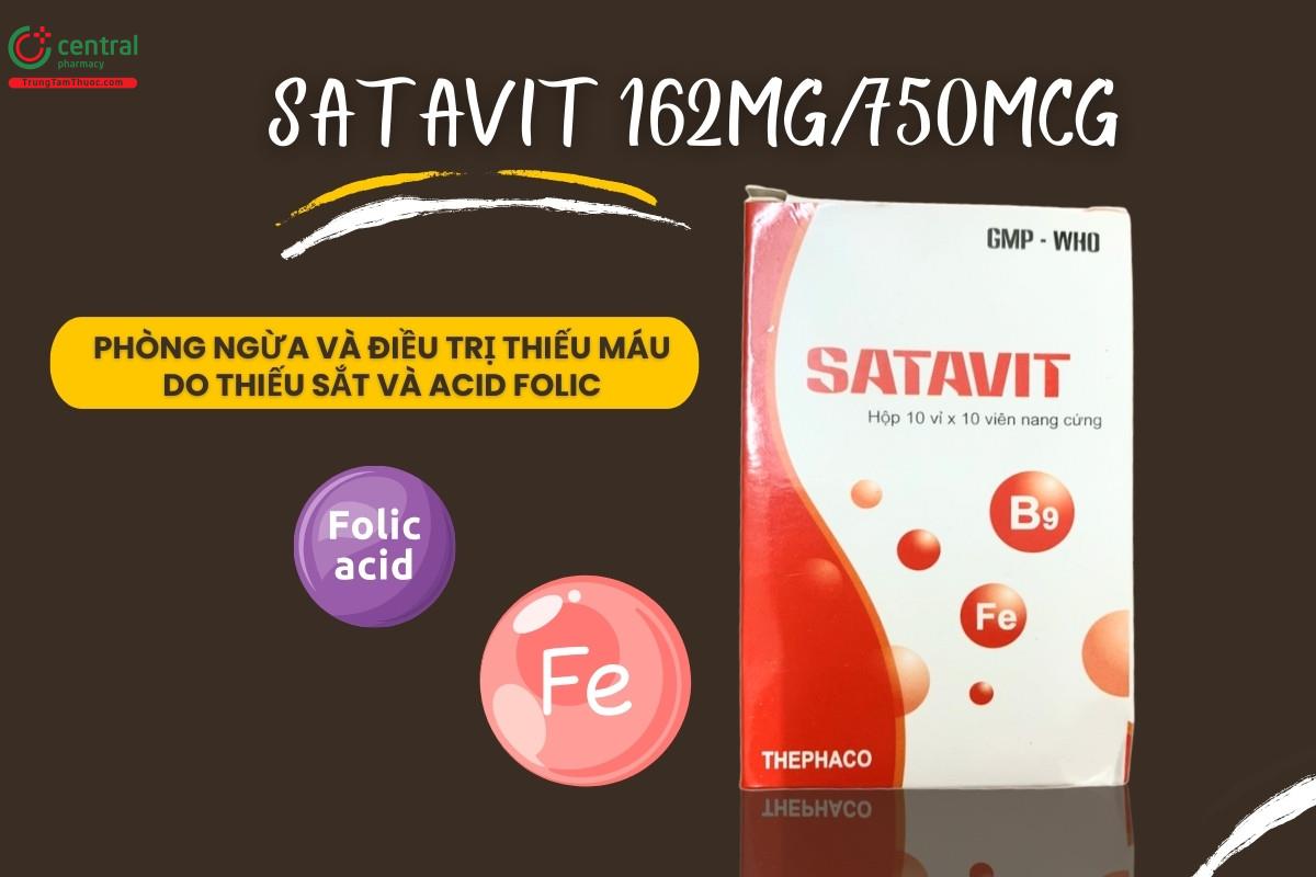 Thuốc Satavit 162mg/750mcg điều trị và phòng ngừa thiếu máu do thiếu Acid folic và Sắt