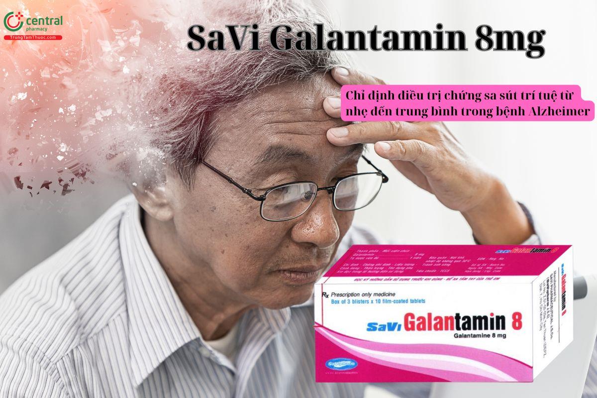Thuốc SaVi Galantamin 8mg - Chỉ định điều trị chứng sa sút trí tuệ rong bệnh Alzheimer