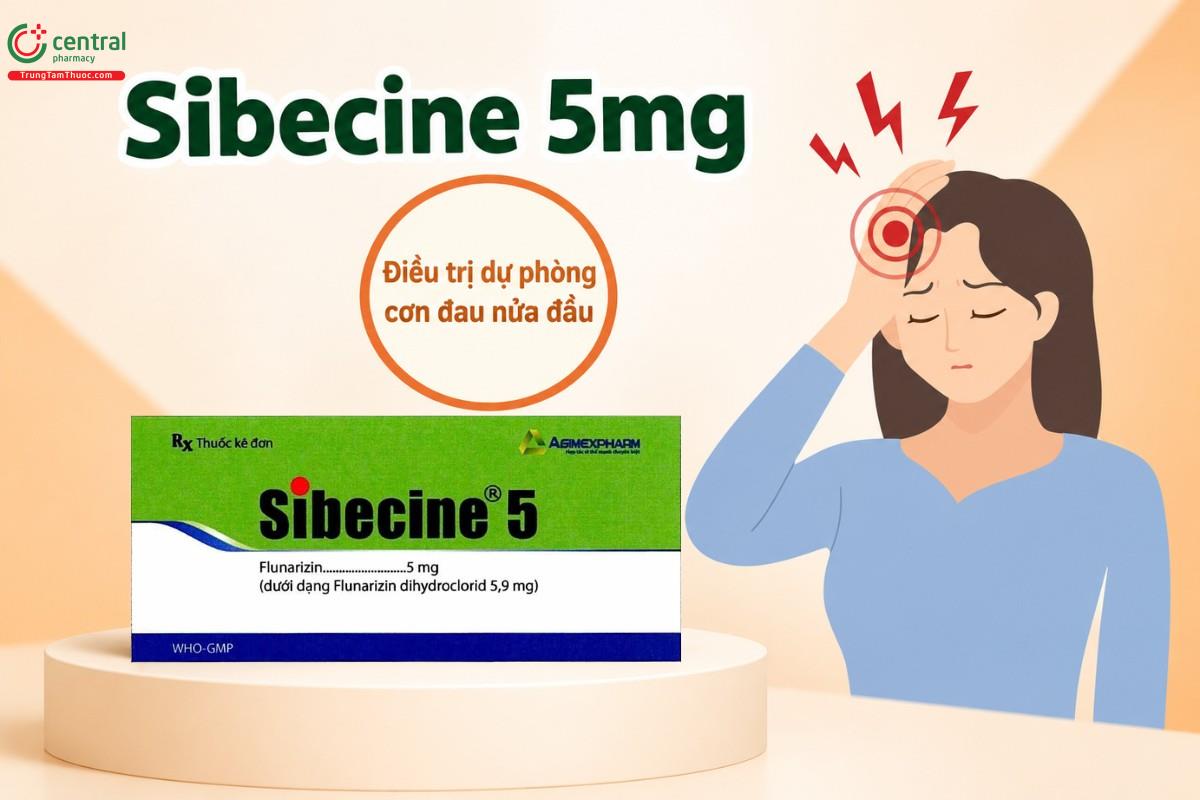 Tác dụng của thuốc Sibecine 5mg