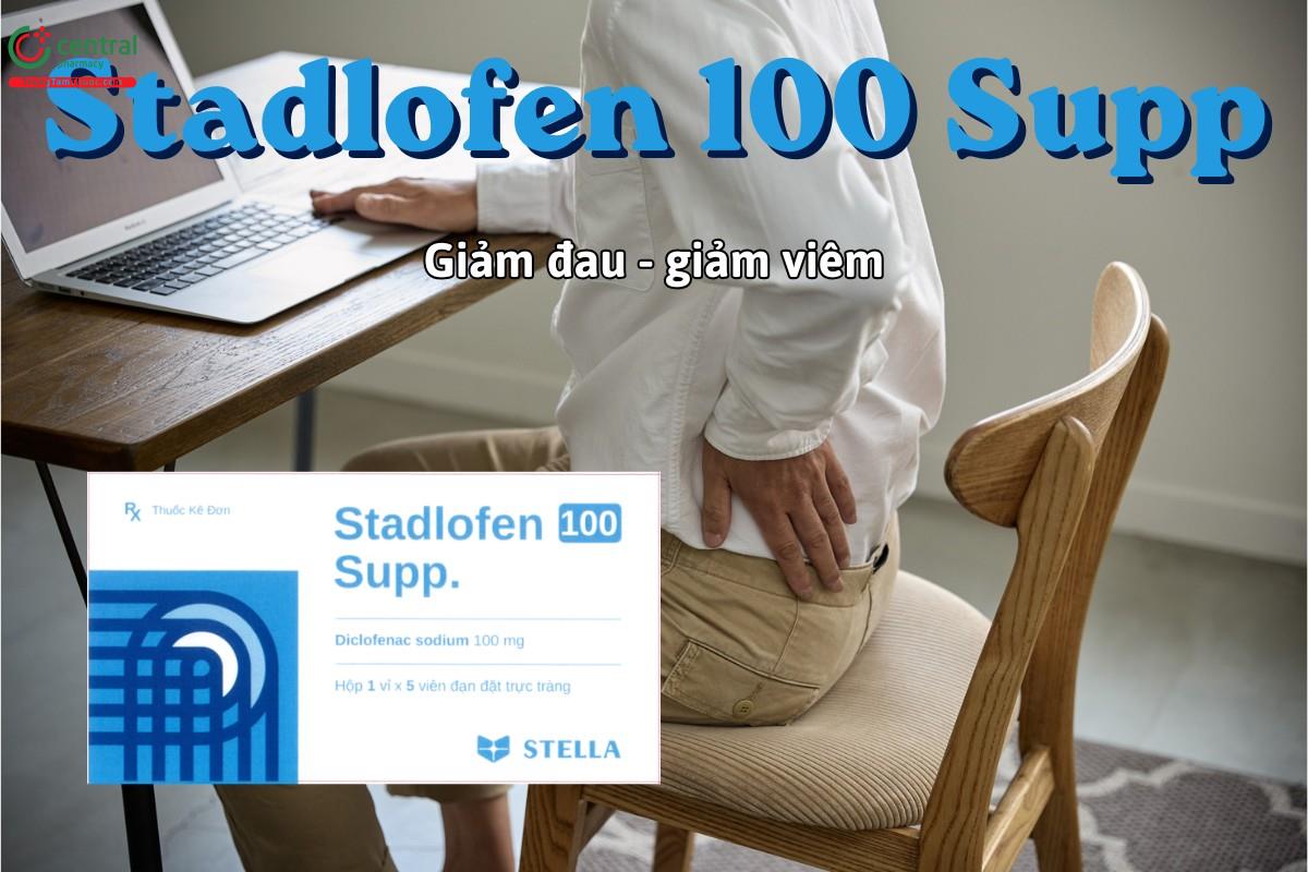 Thuốc Stadlofen 100 Supp giảm tình trạng viêm và đau từ trung bình đến nặng