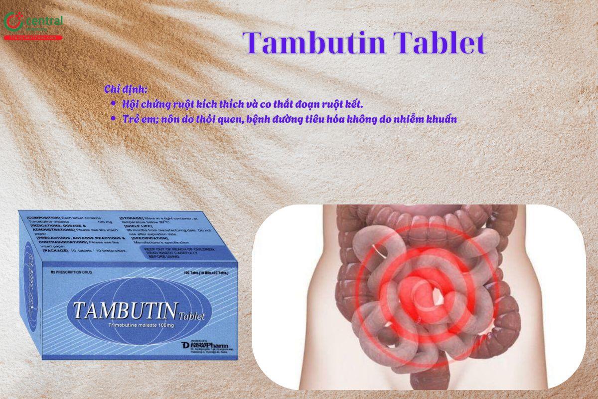 Thuốc Tambutin Tablet điều trị hội chứng ruột kích thích