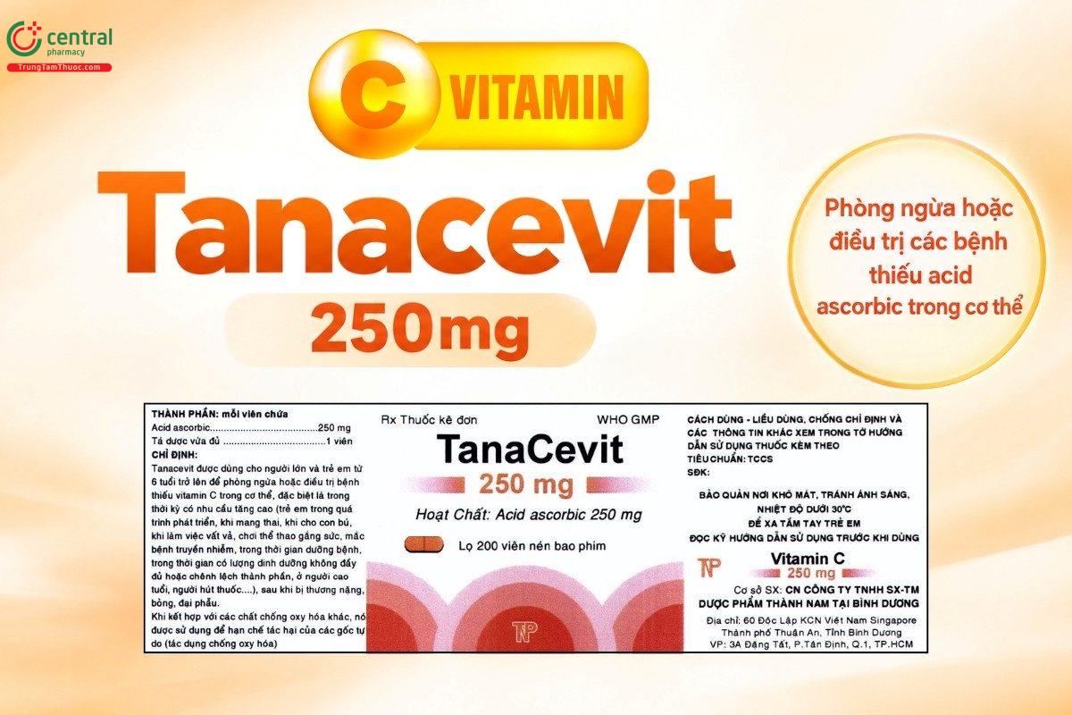 Chỉ định của thuốc Tanacevit 250mg