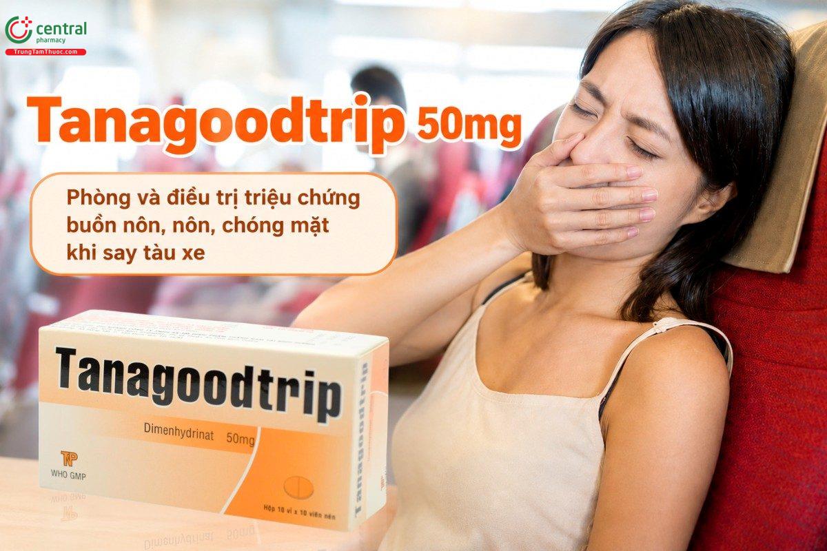 Chỉ định của thuốc Tanagoodtrip 50mg