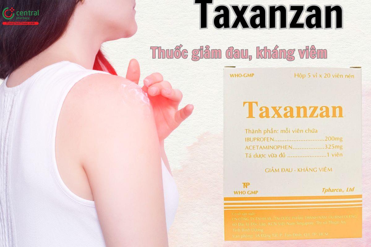 Thuốc Taxanzan chỉ định sử dụng để giảm đau, kháng viêm