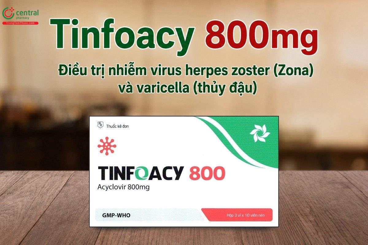 Tác dụng của thuốc Tinfoacy 800mg