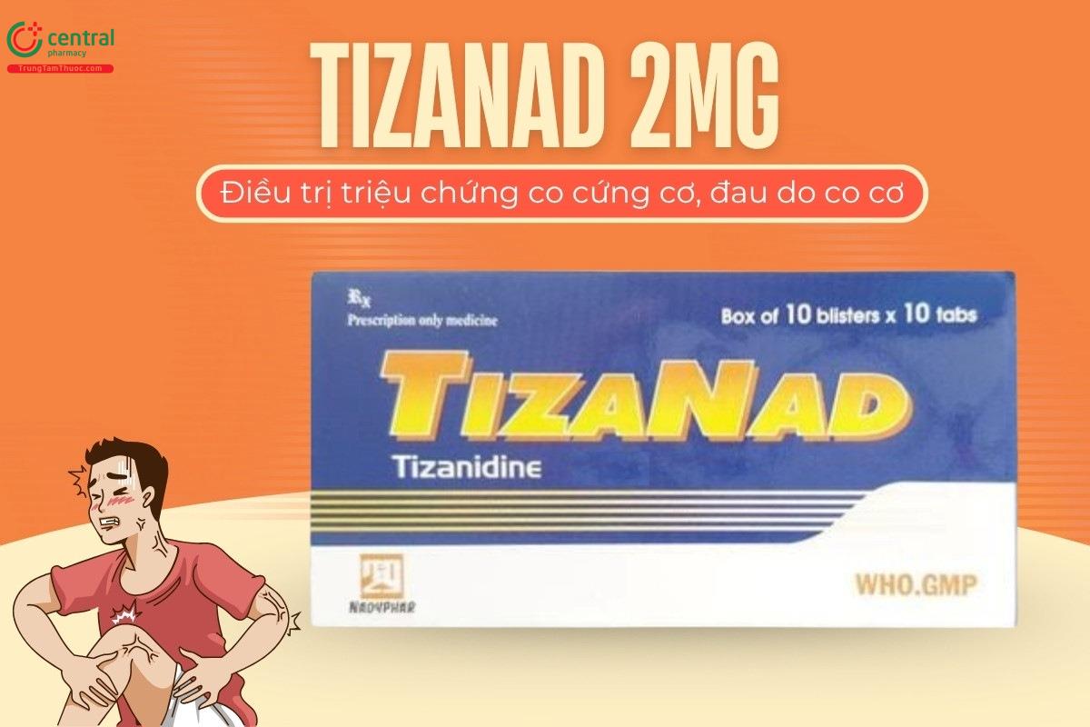 Chỉ định của thuốc Tizanad 2mg