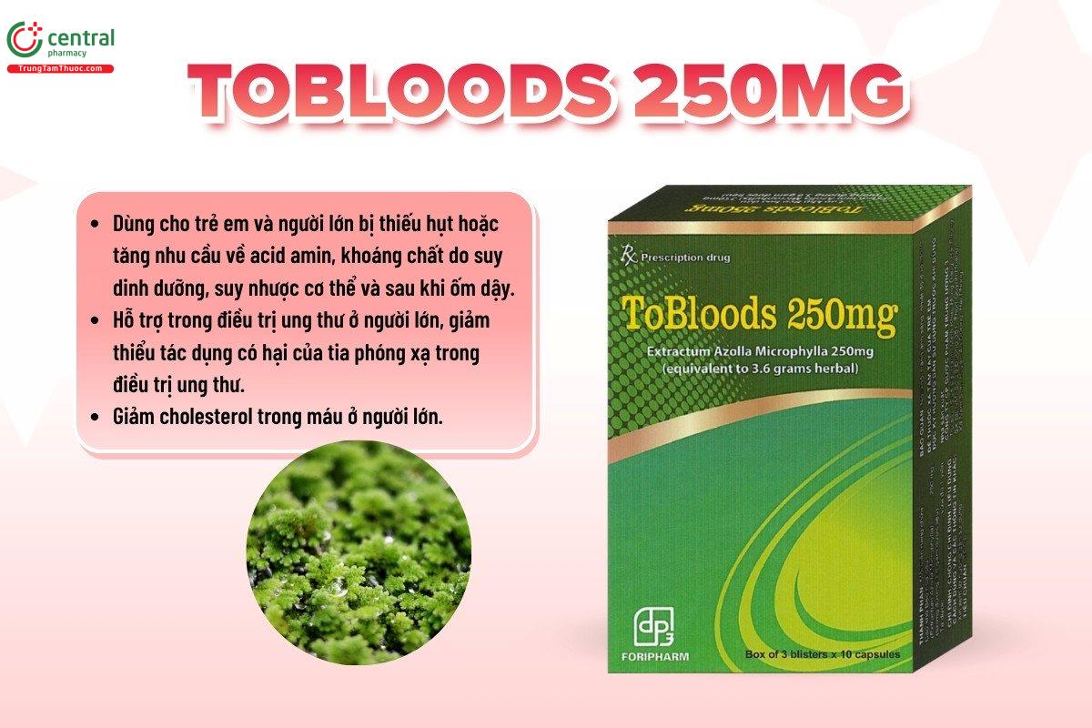 Chỉ định của thuốc ToBloods 250mg
