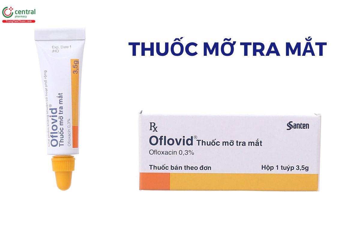 Thuốc mỡ tra mắt Oflovid