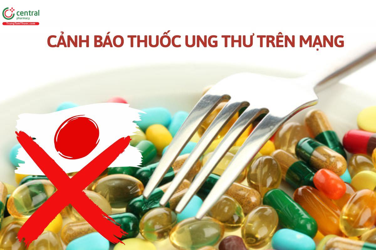 Cảnh báo thuốc điều trị ung thư cổ tử cung không rõ nguồn gốc