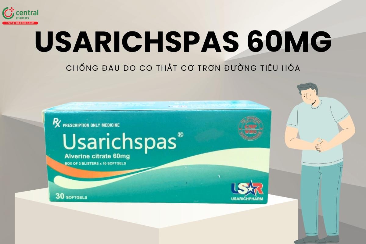 Công dụng của thuốc Usarichspas 60mg