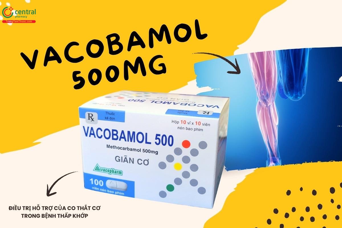 Chỉ định của thuốc Vacobamol 500mg