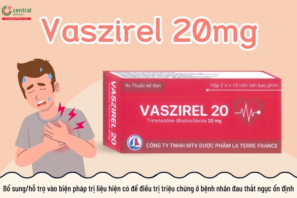 Chỉ định của thuốc Vaszirel 20mg