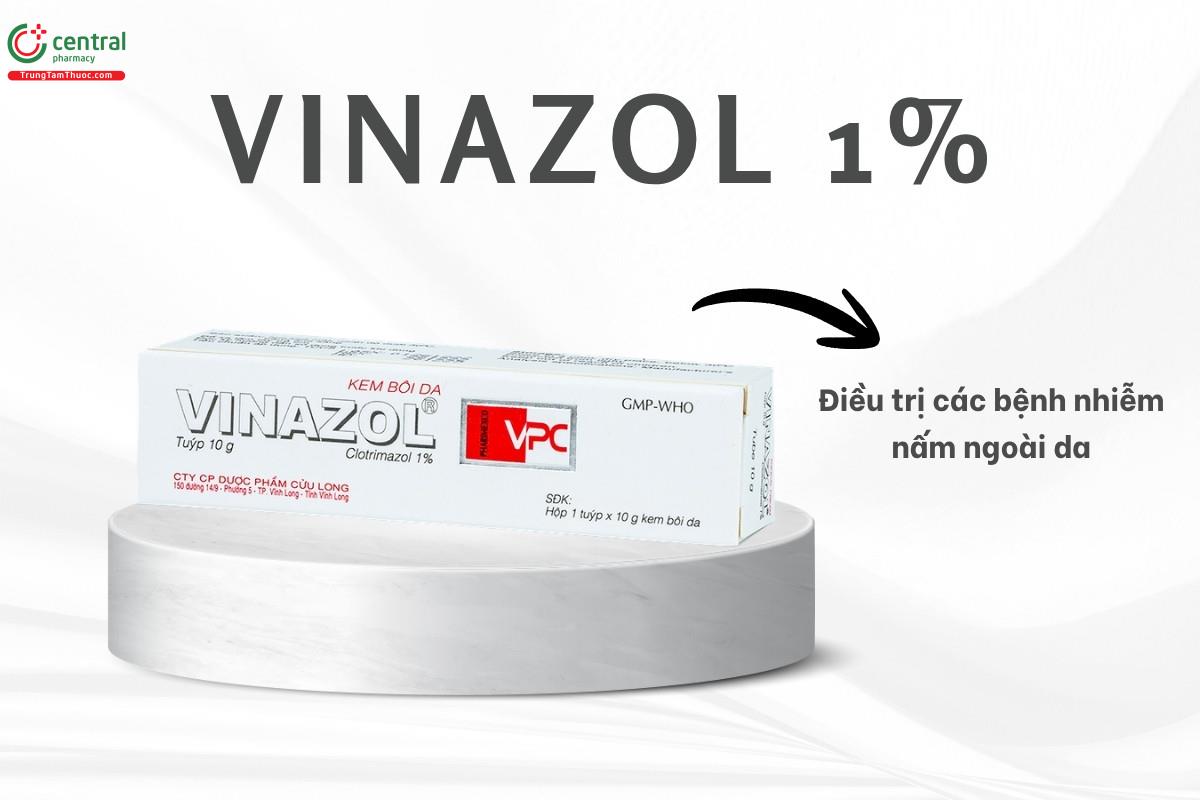 Chỉ định của thuốc Vinazol 1%
