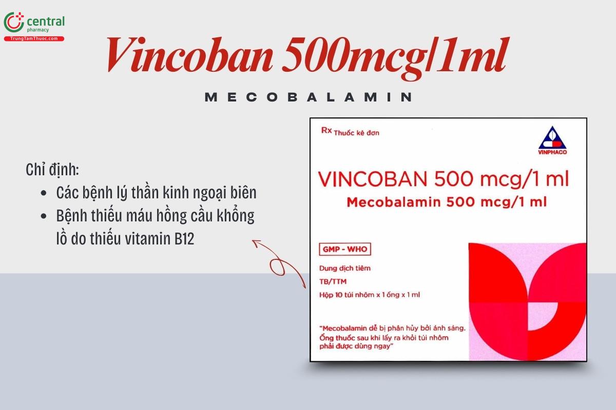 Chỉ định của thuốc Vincoban 500mcg/1ml