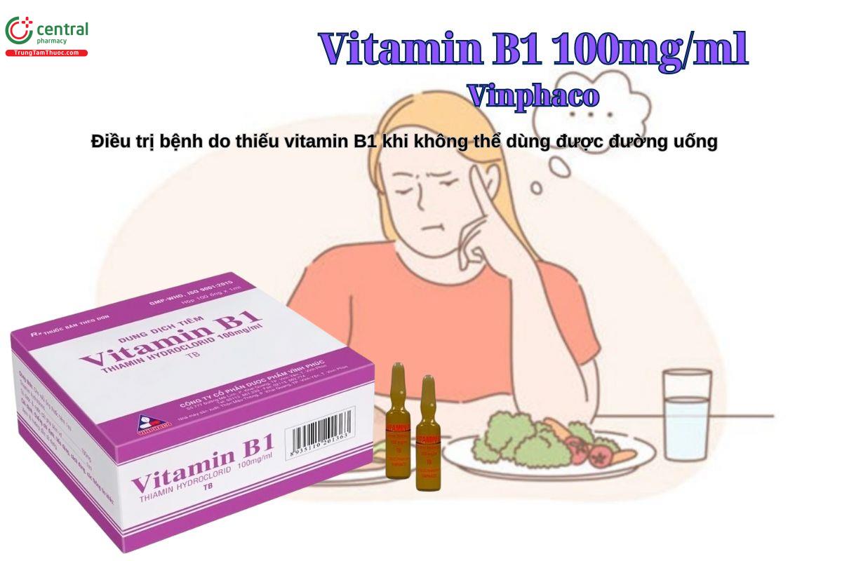 Thuốc Vitamin B1 100mg/ml Vinphaco điều trị bệnh do thiếu Vitamin B1