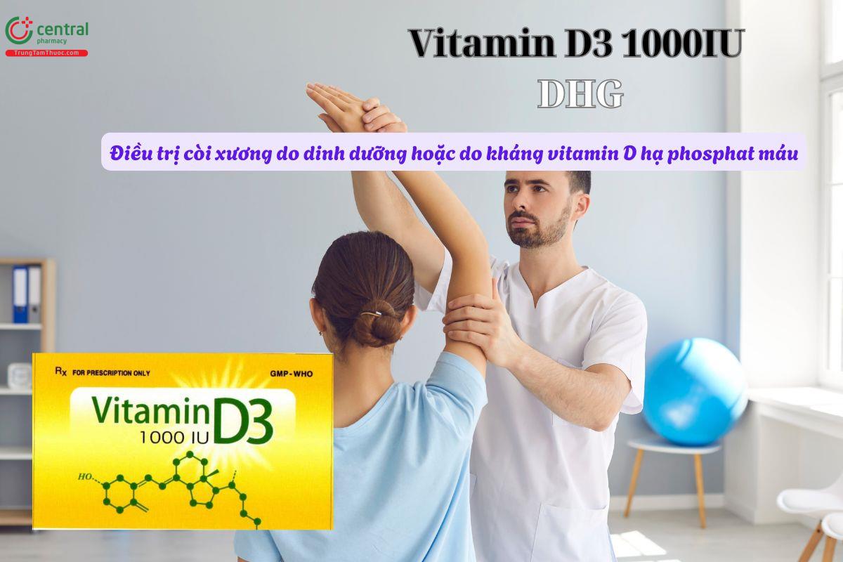 Thuốc Vitamin D3 1000IU DHG điều trị tình trạng còi xương