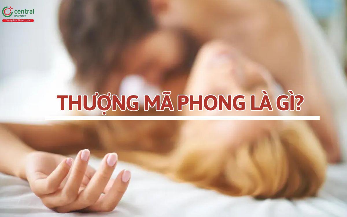 Thượng mã phong là gì?