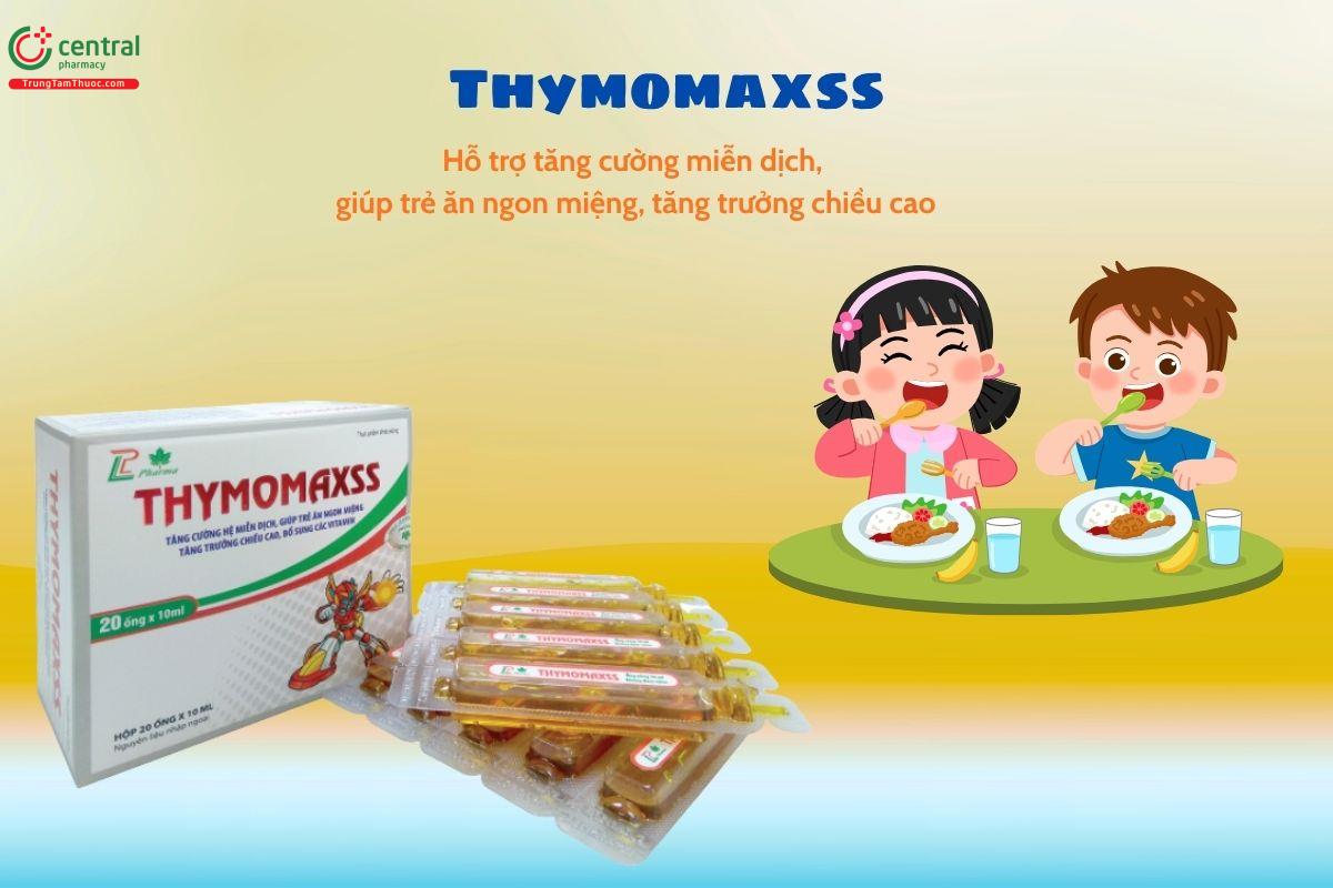 Thymomaxss - Tăng cường miễn dịch, kích thích ăn ngon miệng