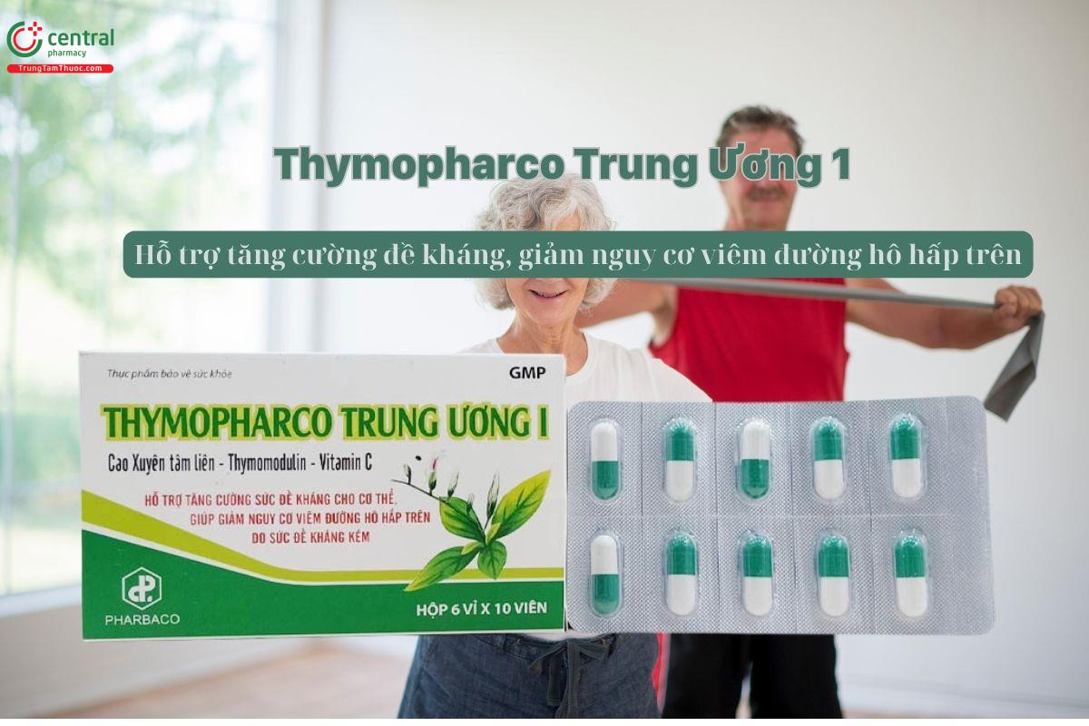 Thymopharco Trung Ương 1 - Tăng đề kháng, ngừa bệnh đường hô hấp