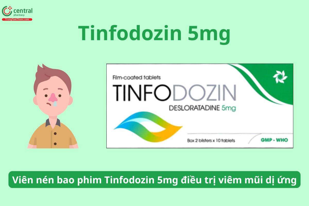 Viên nén bao phim Tinfozodin điều trị viêm mũi dị ứng 