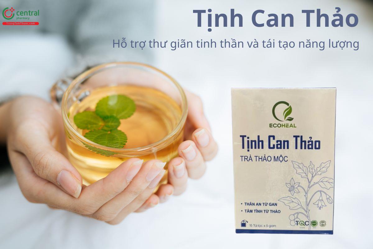 Tịnh Can Thảo giúp thư thái tinh thần và thanh lọc cơ thể