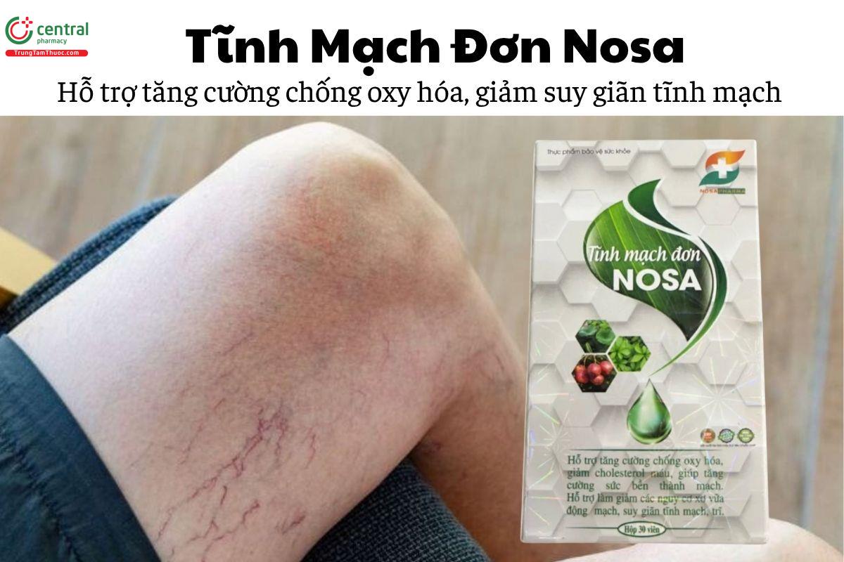 Tĩnh Mạch Đơn Nosa - Tăng cường chống oxy hóa, giảm suy giãn tĩnh mạch