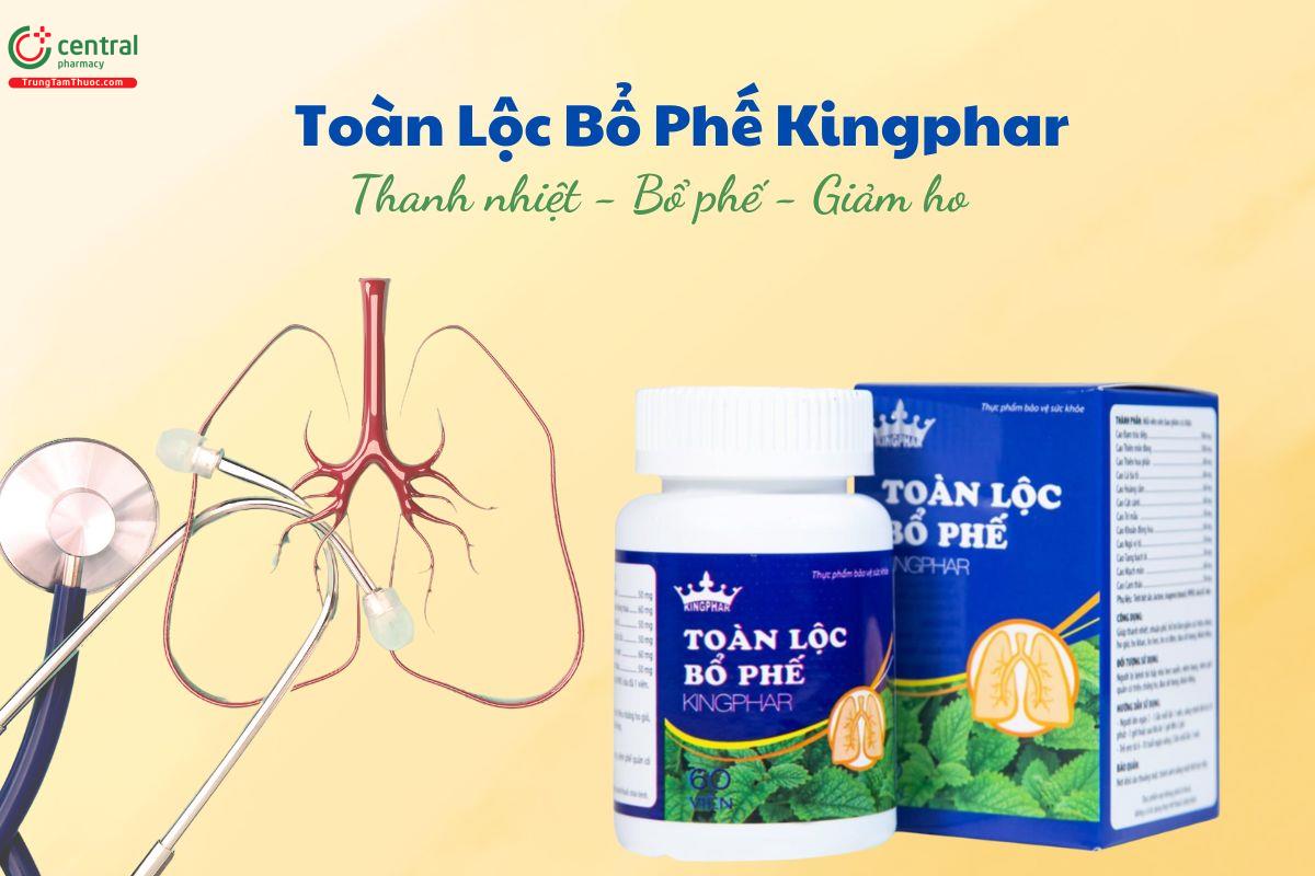 Toàn Lộc Bổ Phế Kingphar - Thanh nhiệt, bổ phế, giảm ho