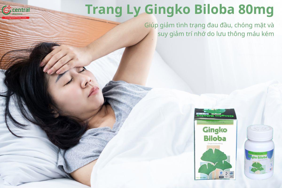 Trang Ly Gingko Biloba 80mg hỗ trợ tăng cường lưu thông máu lên não
