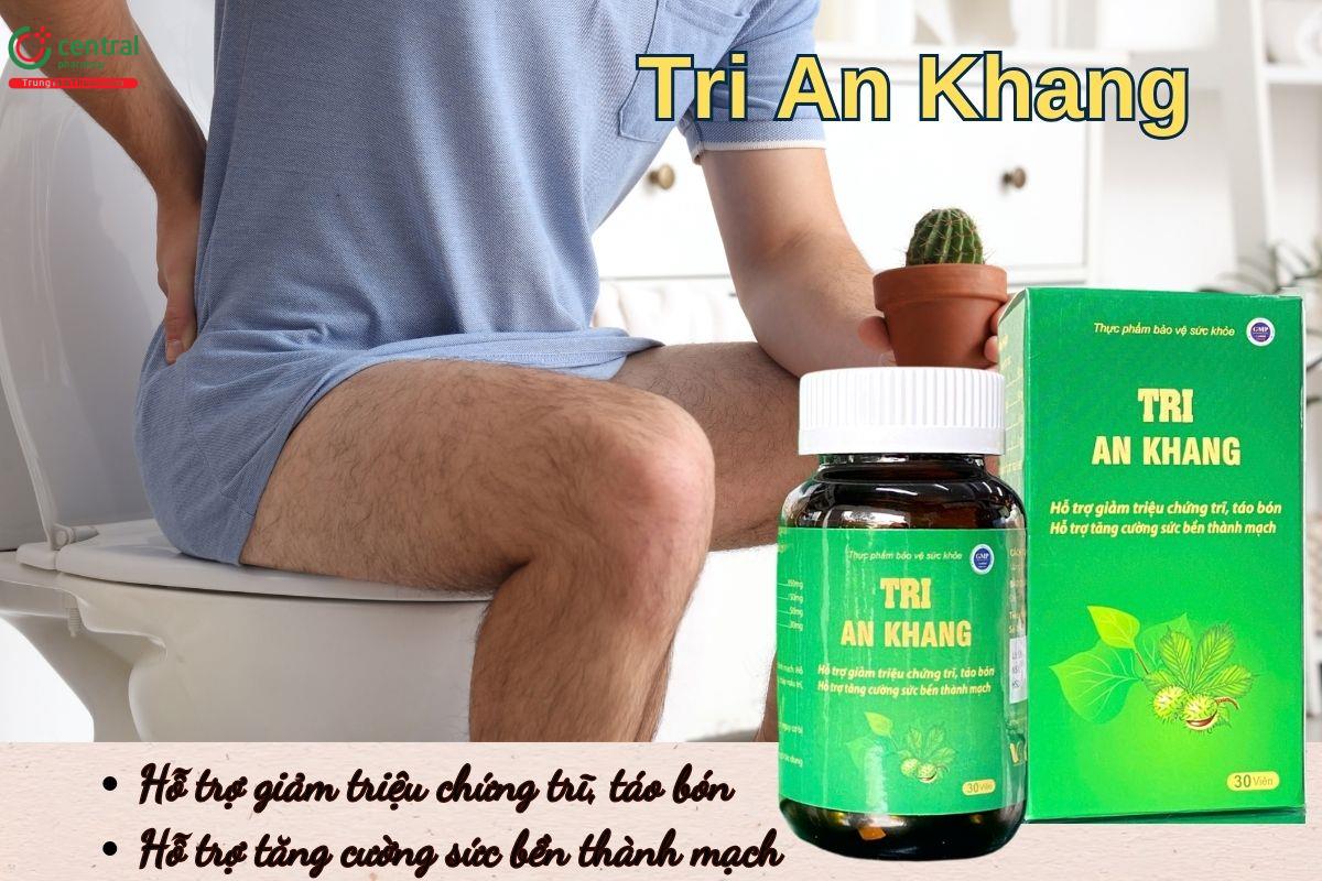 Viên uống Tri An Khang giúp giảm các triệu chứng của bệnh trĩ