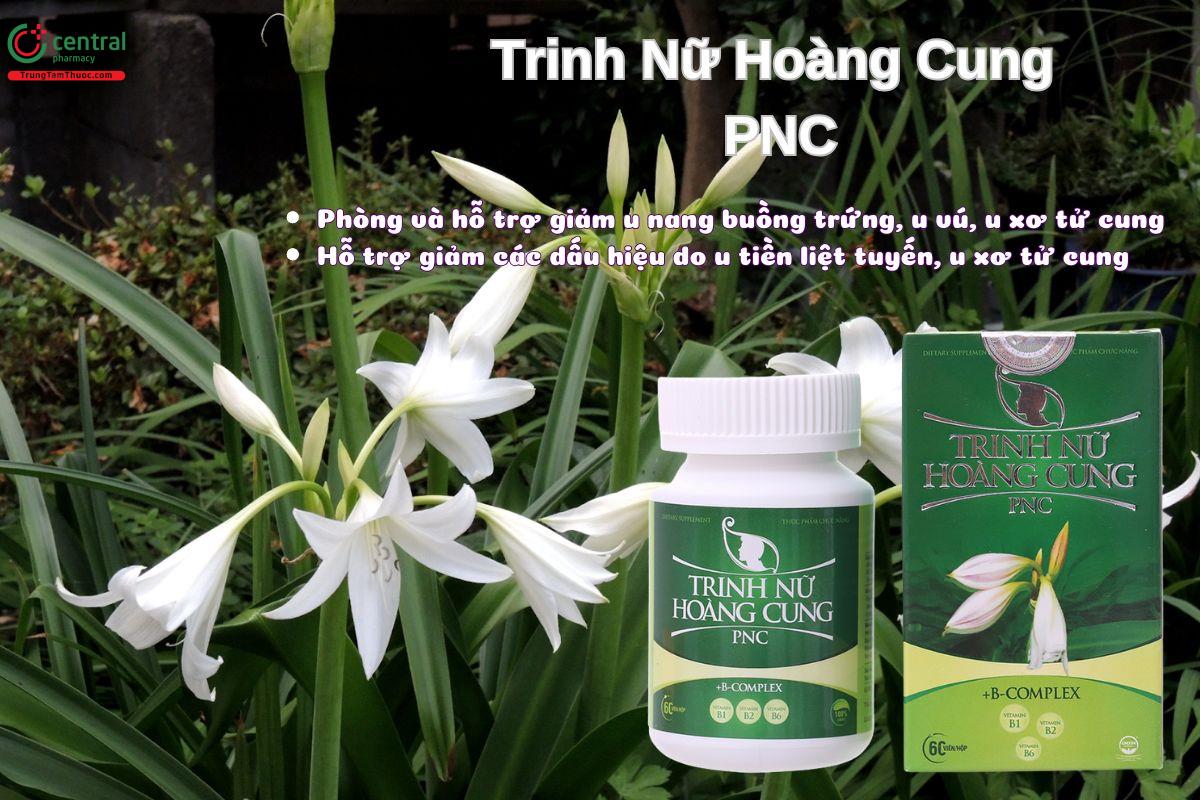 Viên uống Trinh Nữ Hoàng Cung PNC hỗ trợ điều trị u nang buồng trứng, u xơ tử cung