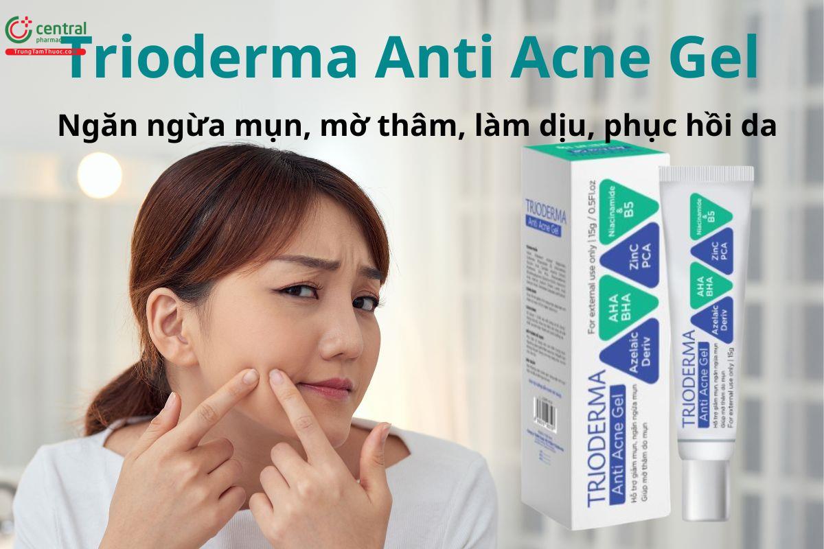Gel chấm mụn Trioderma Anti Acne Gel hỗ trợ cải thiện tình trạng mụn