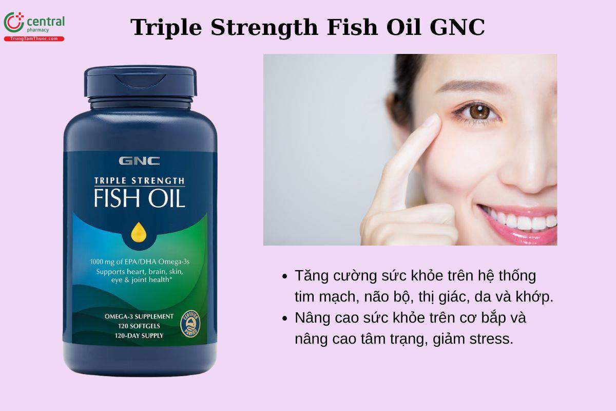 Công dụng của Triple Strength Fish Oil GNC