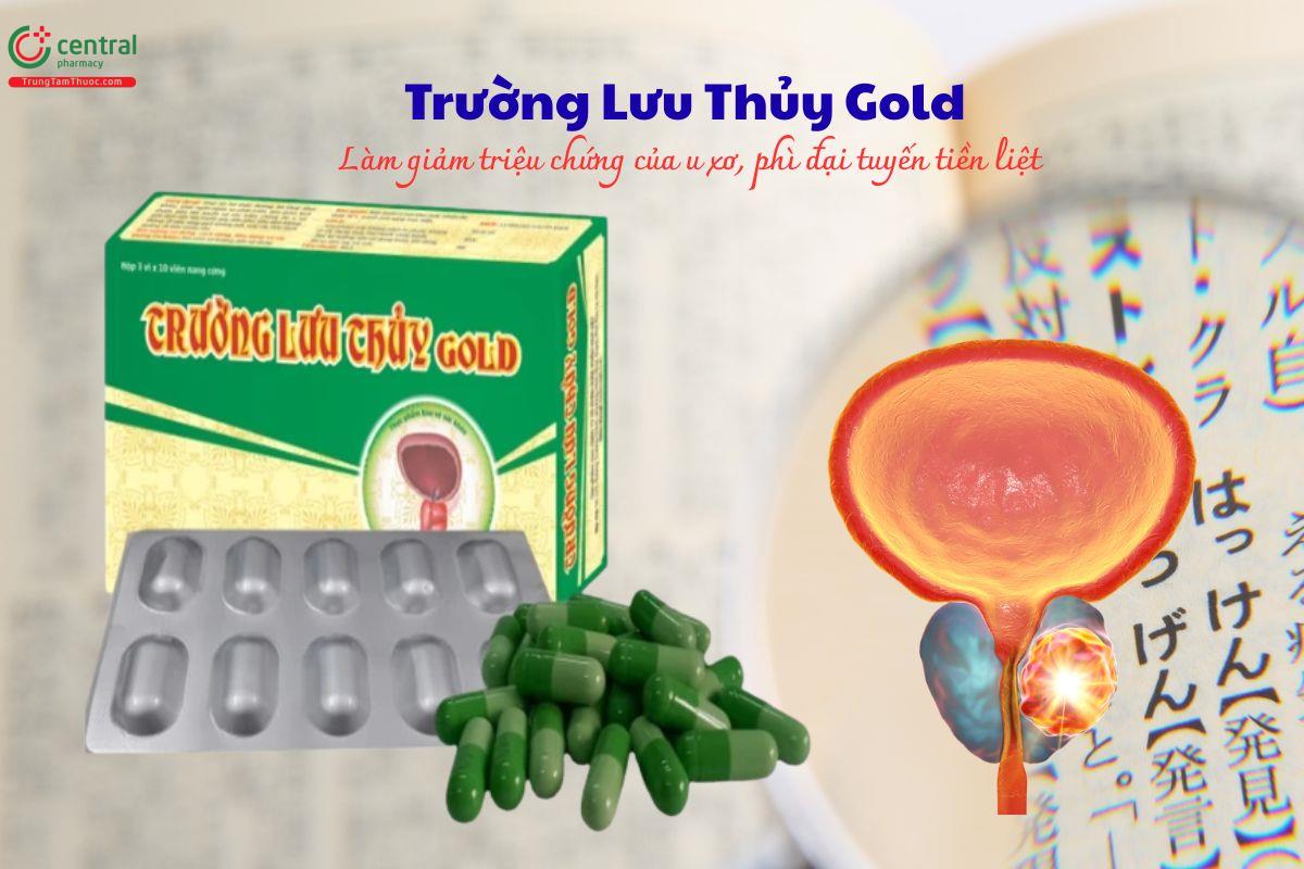 Trường Lưu Thủy Gold làm giảm u xơ, phì đại tuyến tiền liệt