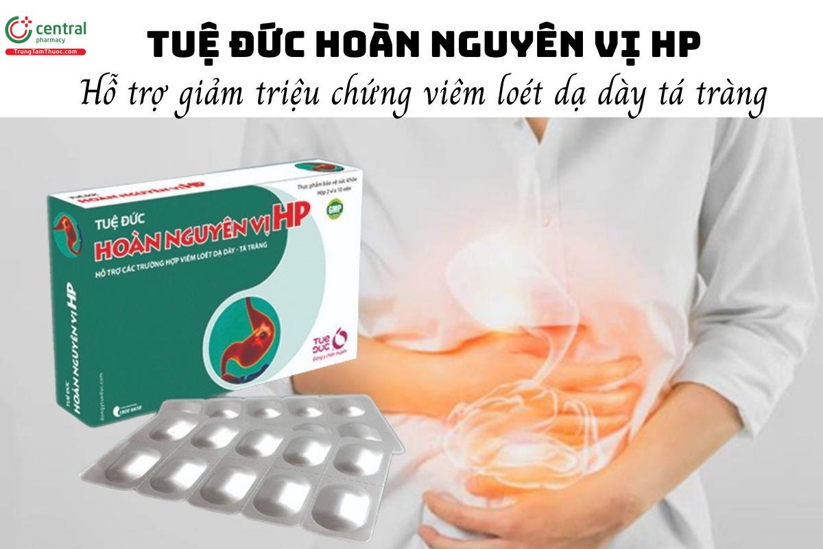 Tuệ Đức Hoàn Nguyên vị HP - Hỗ trợ giảm viêm loét dạ dày tá tràng
