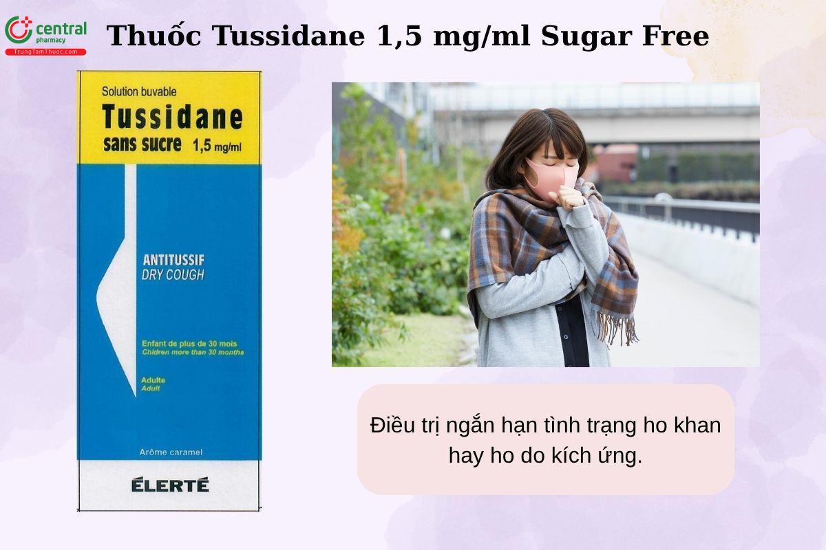 Chỉ định của thuốc Tussidane 1,5 mg/ml Sugar Free