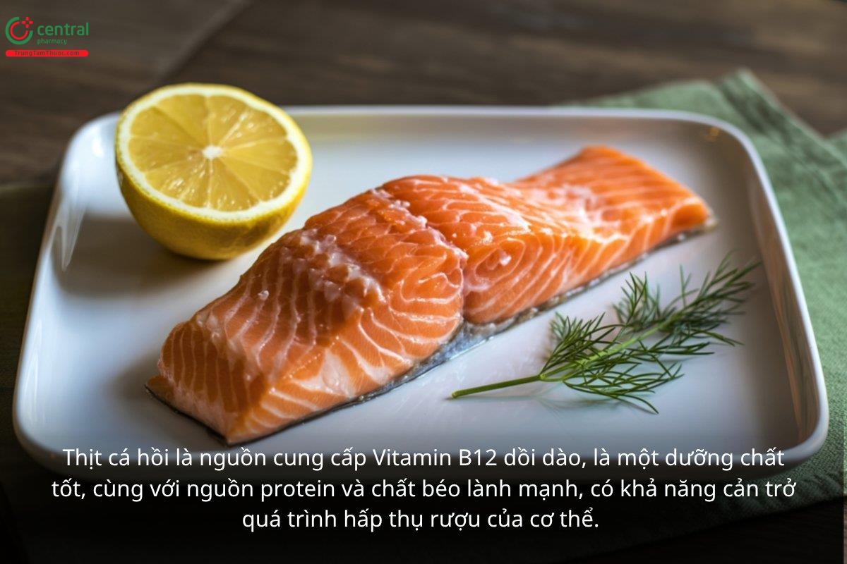 Thịt cá hồi là nguồn cung cấp Vitamin B12 dồi dào
