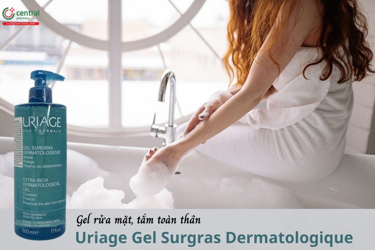 Uriage Gel Surgras Dermatologique - Gel rửa mặt, tắm toàn thân