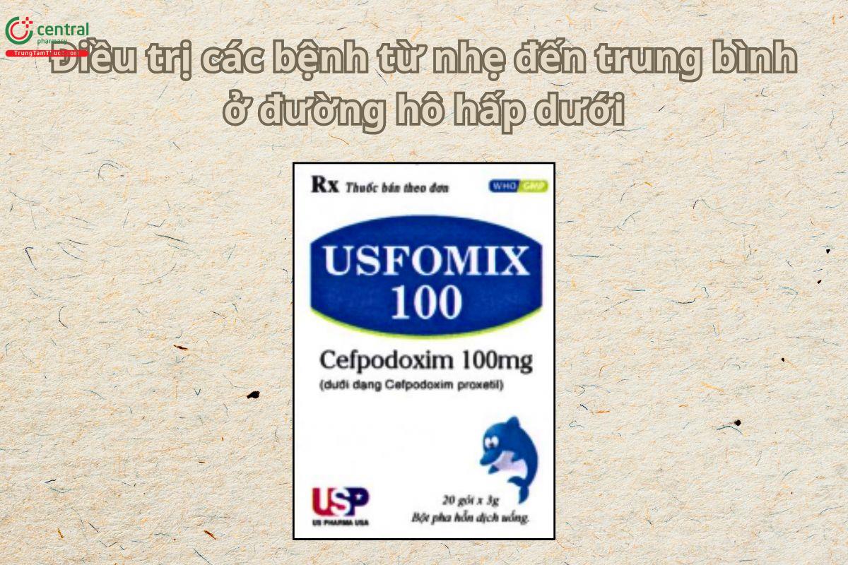 Thuốc Usfomix 100 điều trị bệnh lý nhiễm khuẩn từ nhẹ đến trung bình
