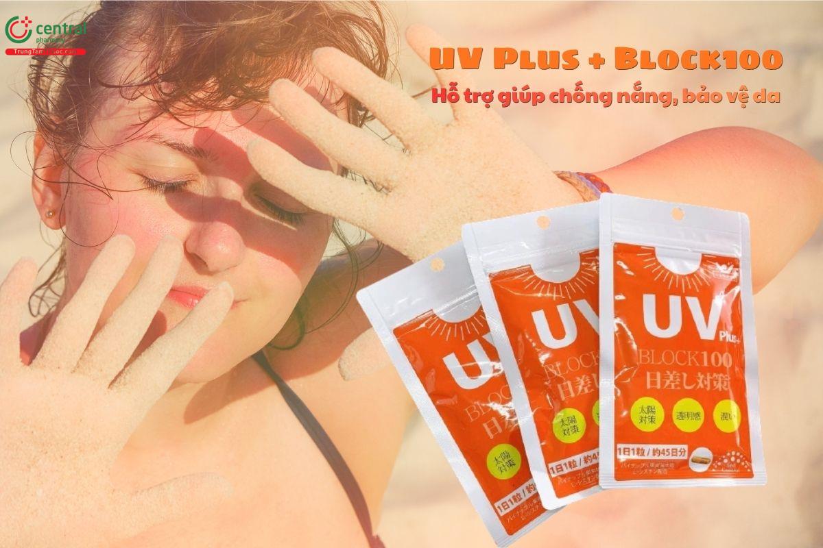 UV Plus + Block100 hỗ trợ chống nắng, bảo vệ da khỏi tia UV