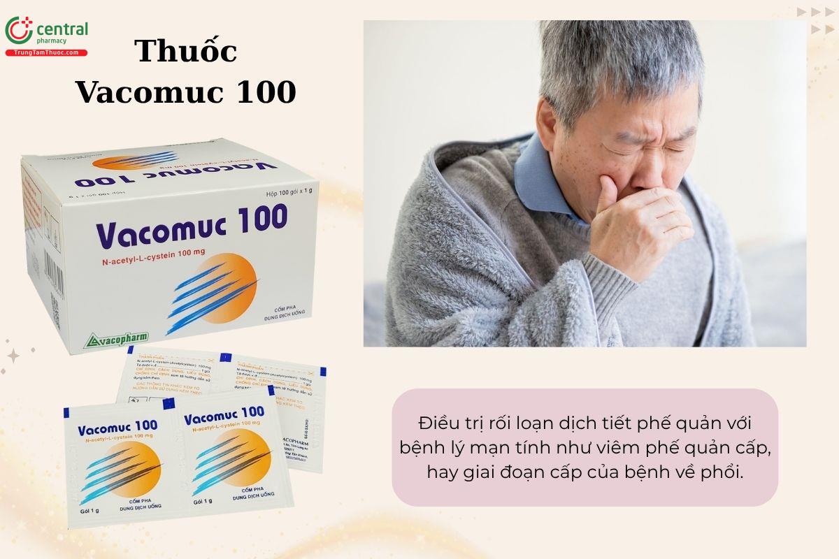 Chỉ định của thuốc Vacomuc 100
