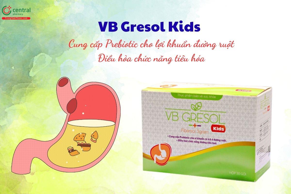 Thuốc VB Gresol Kids - Bổ sung chất xơ, giúp giảm táo bón
