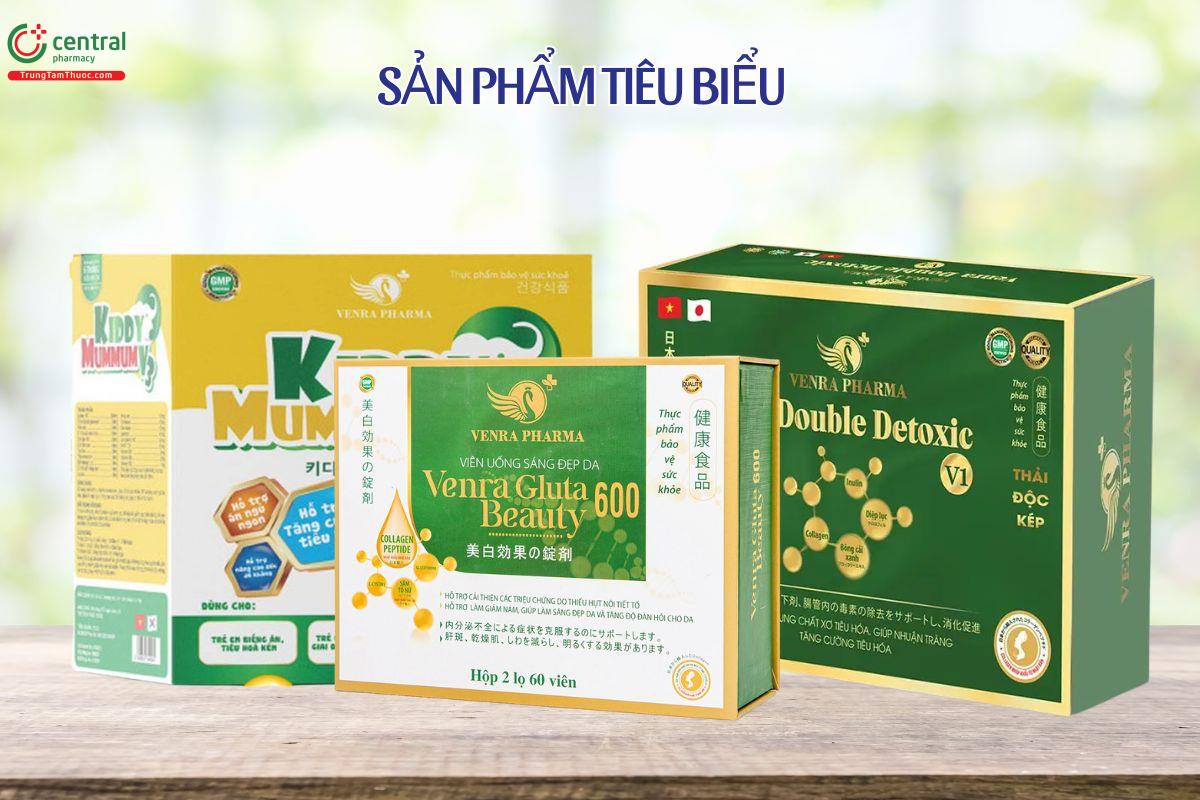 Sản phẩm tiêu biểu của Venra Pharma