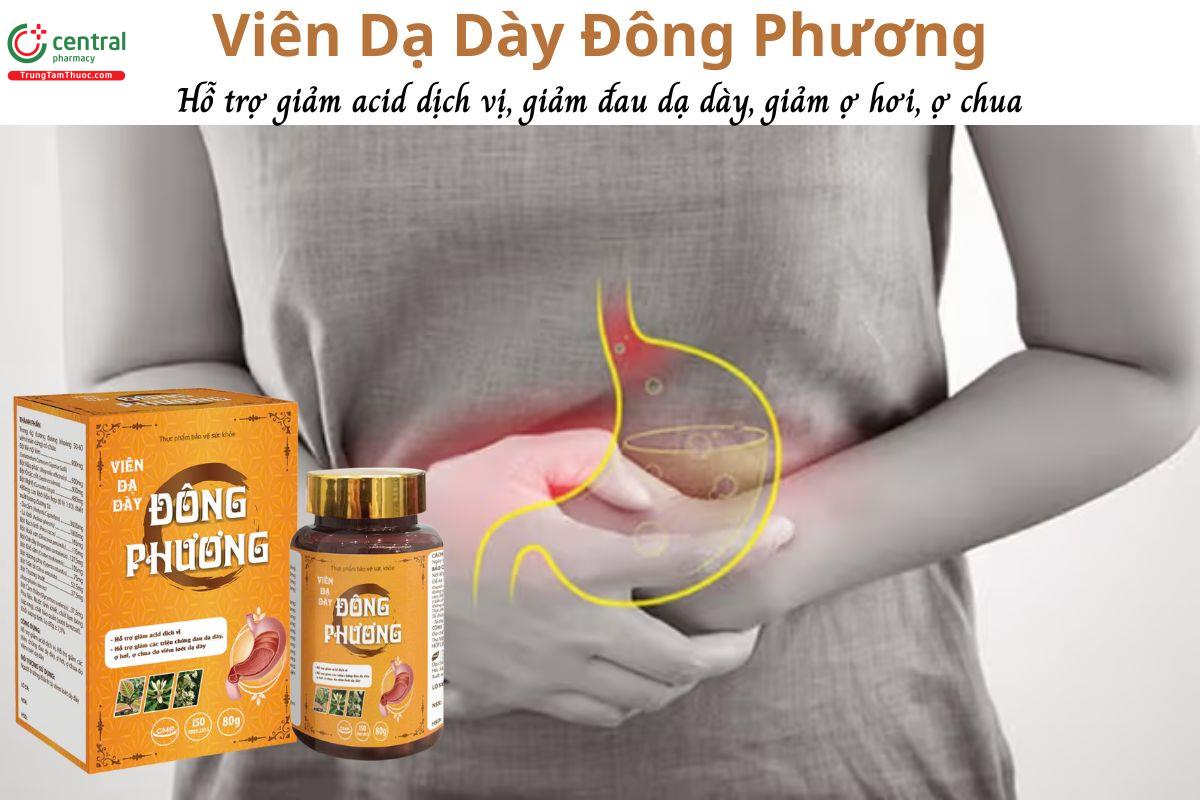 Viên Dạ Dày Đông Phương - Hỗ trợ giảm acid dịch vị, giảm đau dạ dày