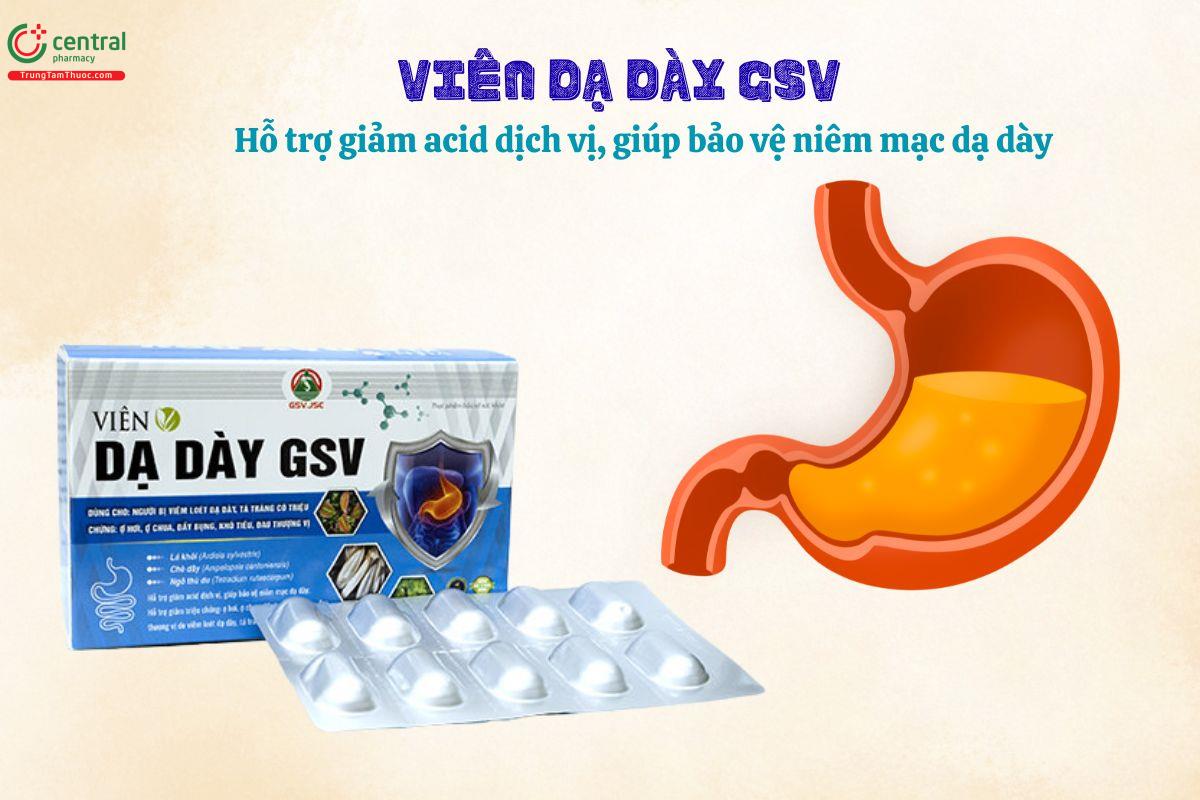 Viên Dạ Dày GSV - Giảm acid dịch vị, bảo vệ niêm mạc dạ dày