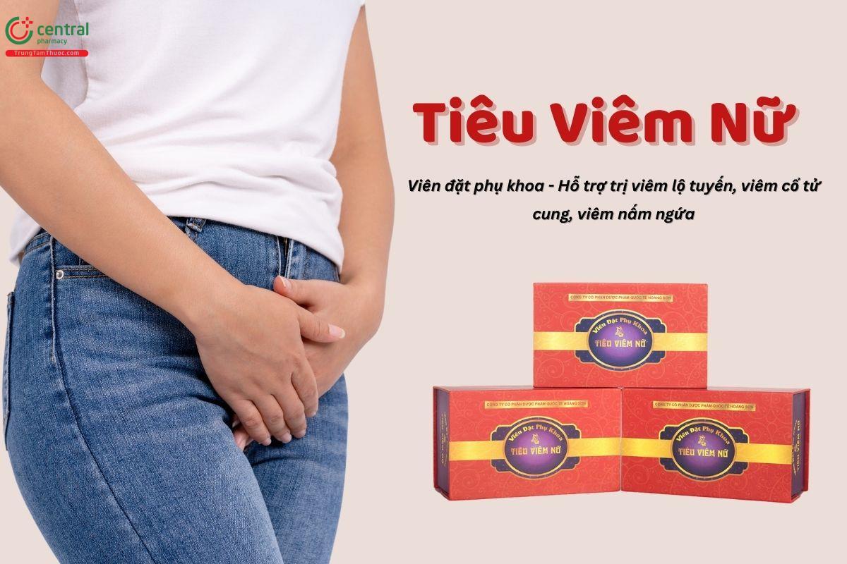 Viên đặt phụ khoa Tiêu Viêm Nữ hỗ trợ trị viêm nhiễm, nấm ngứa âm đạo