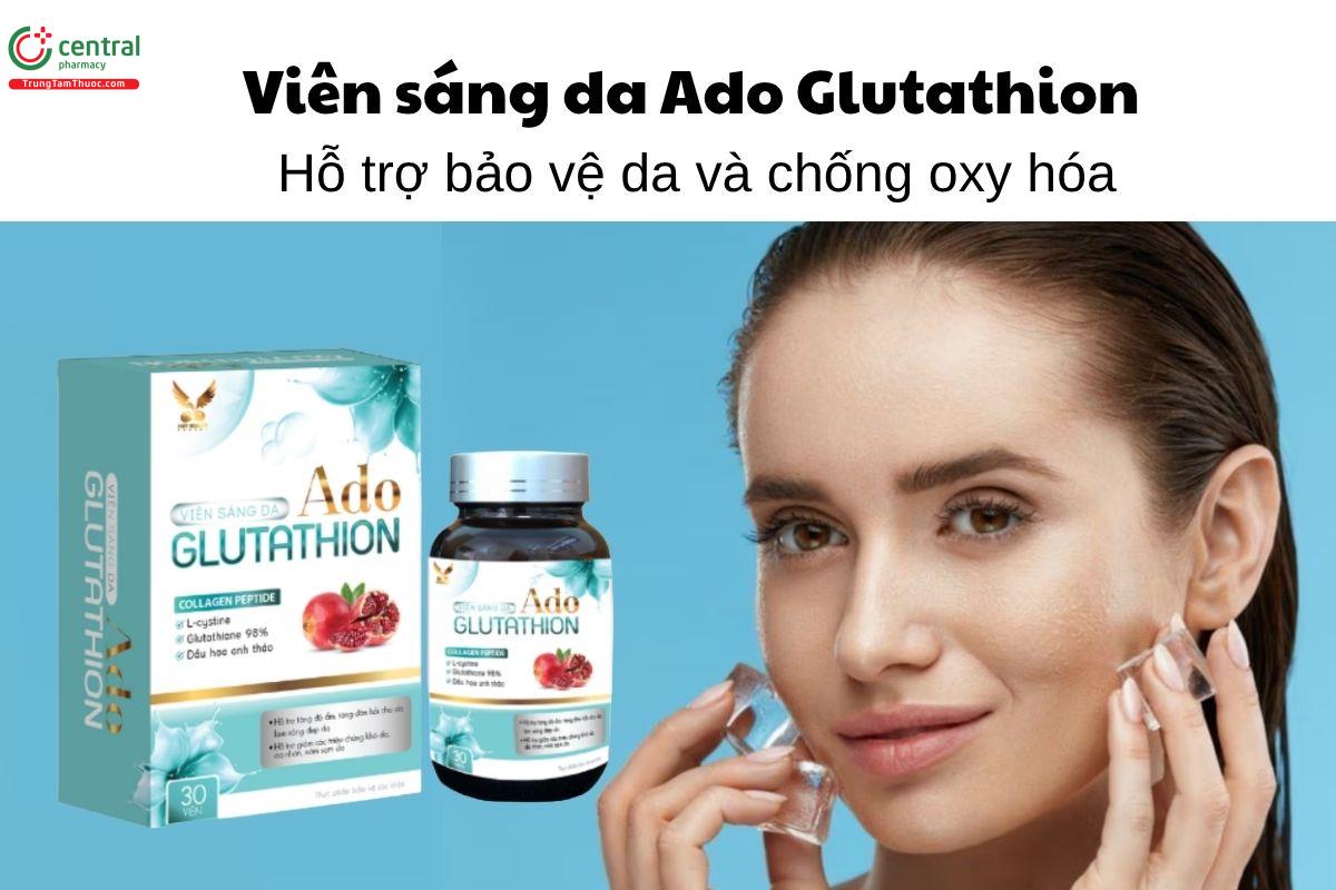 Viên sáng da Ado Glutathion - Hỗ trợ bảo vệ da và chống oxy hóa