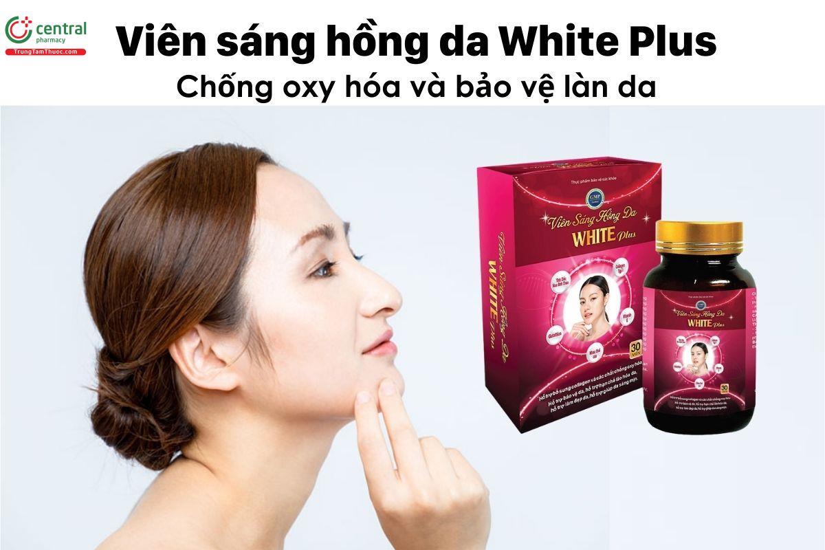 Viên sáng hồng da White Plus - Chống oxy hóa và bảo vệ làn da