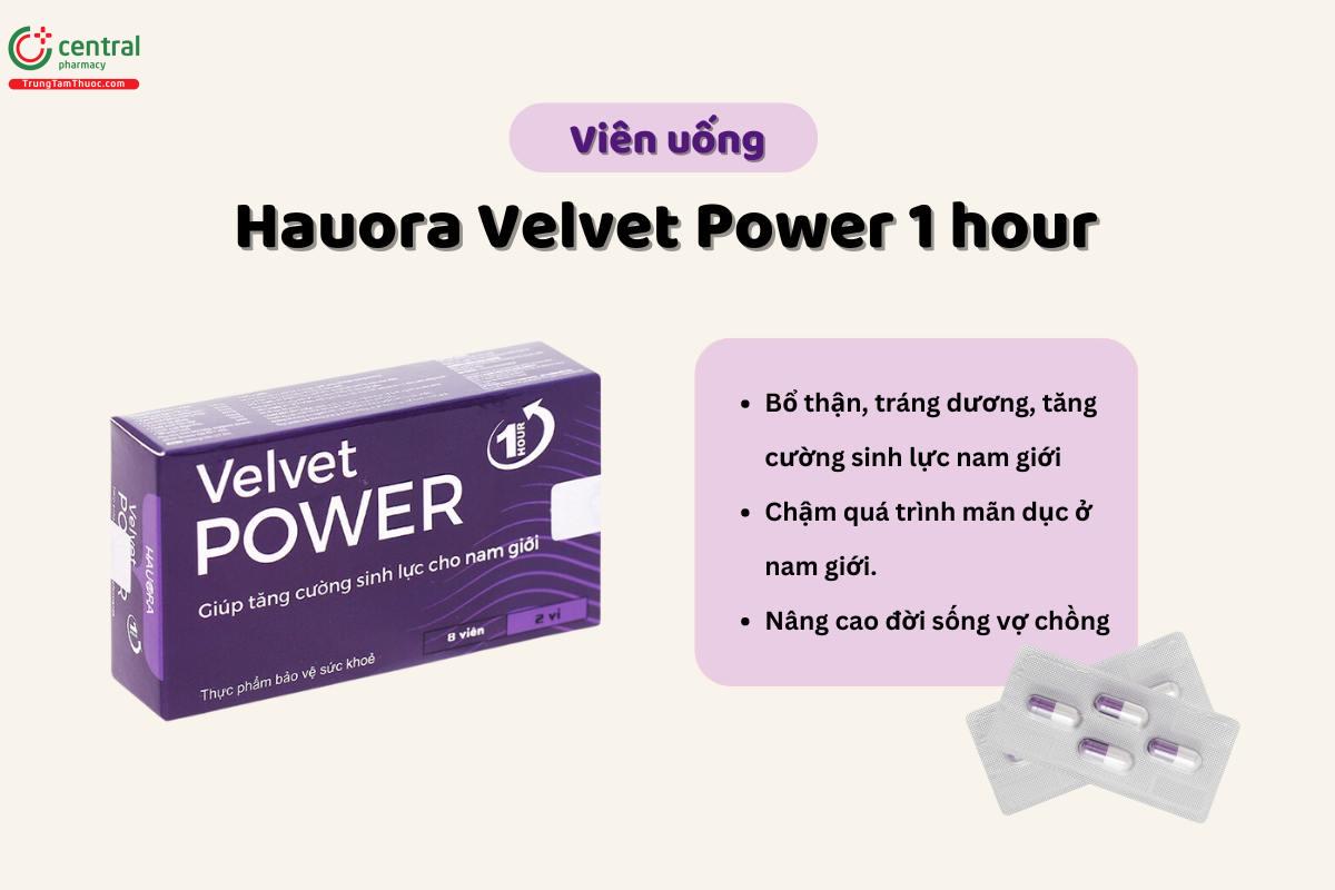 Hauora Velvet Power 1 hour bí quyết tăng cường sinh lý nam giới