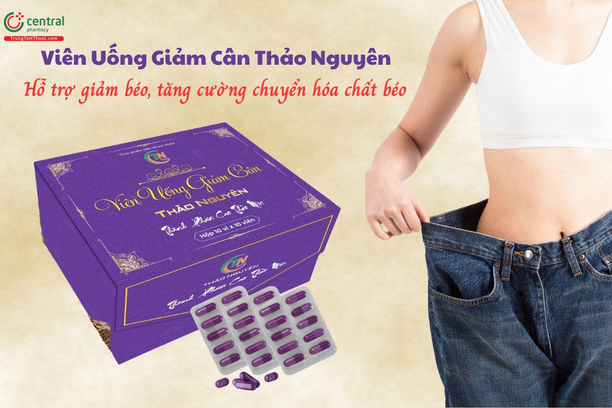 Viên Uống Giảm Cân Thảo Nguyên giúp tăng chuyển hóa chất béo