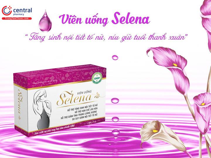 Hình 1: Viên uống Selena - Tăng sinh nội tiết tố, gìn giữ nét thanh xuân